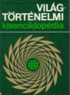 Világtörténelmi kisenciklopédia by…