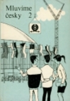 Mluvíme cesky = Lehrbuch der tschechischen…
