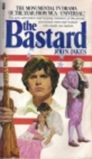 The Bastard by John Jakes