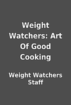 Weight Watchers: Art Of Good Cooking by…