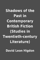 Shadows of the Past in Contemporary British…