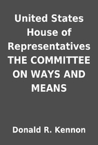 United States House of Representatives THE…