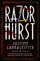 Razorhurst by Justine Larbalestier