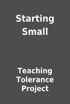 Starting Small by Teaching Tolerance Project