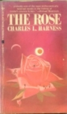 The rose by Charles L. Copyright Paperback…