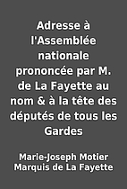 Adresse à l'Assemblée nationale prononcée…