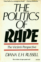 The Politics of Rape: The Victim's…