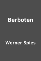 Berboten by Werner Spies
