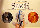Space (Little Guides) by John O'Byrne