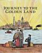Journey to the Golden Land by Richard…