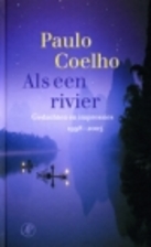 Like the Flowing River: Thoughts and…