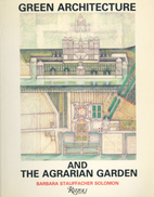 Green Architecture & The Agrarian Garden by…