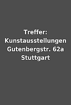 Treffer: Kunstausstellungen Gutenbergstr.…