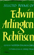 Selected Poems of Edwin Arlington Robinson…