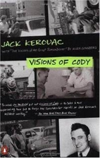 Visions of Cody by Jack Kerouac