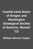 Coastal sand dunes of Oregon and Washington…