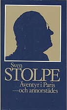 Äventyr i Paris - och annorstädes :…