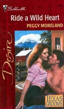 Ride a Wild Heart by Peggy Moreland