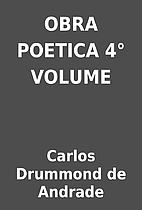 OBRA POETICA 4° VOLUME by Carlos Drummond…