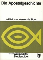 Die Apostelgeschichte by Werner de Boor