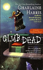 Club Dead (Sookie Stackhouse/True Blood,…