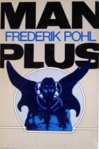 Man Plus by Frederik Pohl