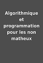 Algorithmique et programmation pour les non…
