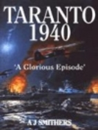 Taranto 1940: 'Prelude to Pearl Harbor' by…