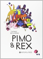 Pimo & Rex by Thomas Wellmann