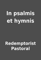 In psalmis et hymnis by Redemptorist…