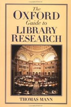 The Oxford Guide to Library Research by…