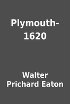 Plymouth-1620 by Walter Prichard Eaton