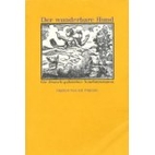 Der wunderbare Hund oder Der durch List und…