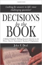 Decisions by the Book - A Biblical Guide for…