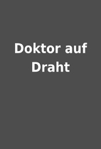 Doktor auf Draht