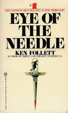 Eye of the Needle by Ken Follett