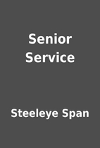 Senior Service by Steeleye Span