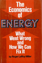 The Economics Of Energy: What Went Wrong And…