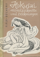 Hokusai: 46 Holzschnitte und Zeichnungen by…