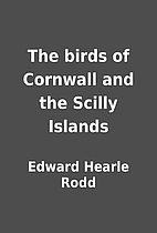 The birds of Cornwall and the Scilly Islands…
