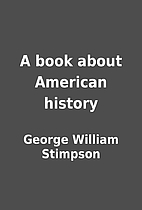 A book about American history by George…