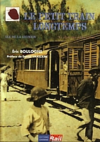 Petit Train Longtemps (Le) by Eric Boulogne