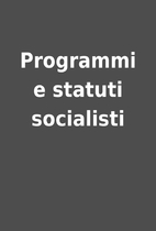 Programmi e statuti socialisti