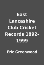 East Lancashire Club Cricket Records…