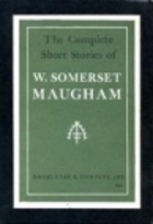 The Complete Short Stories by W. Somerset…