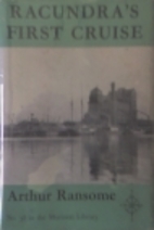 Racundra's First Cruise by Arthur Ransome
