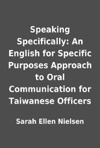 Speaking Specifically: An English for…