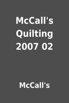 McCall's Quilting 2007 02 by McCall's