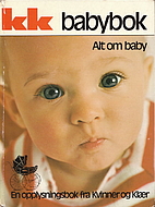 Babybok : En samling av KK's…