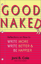 Good Naked: Reflections on How to Write…